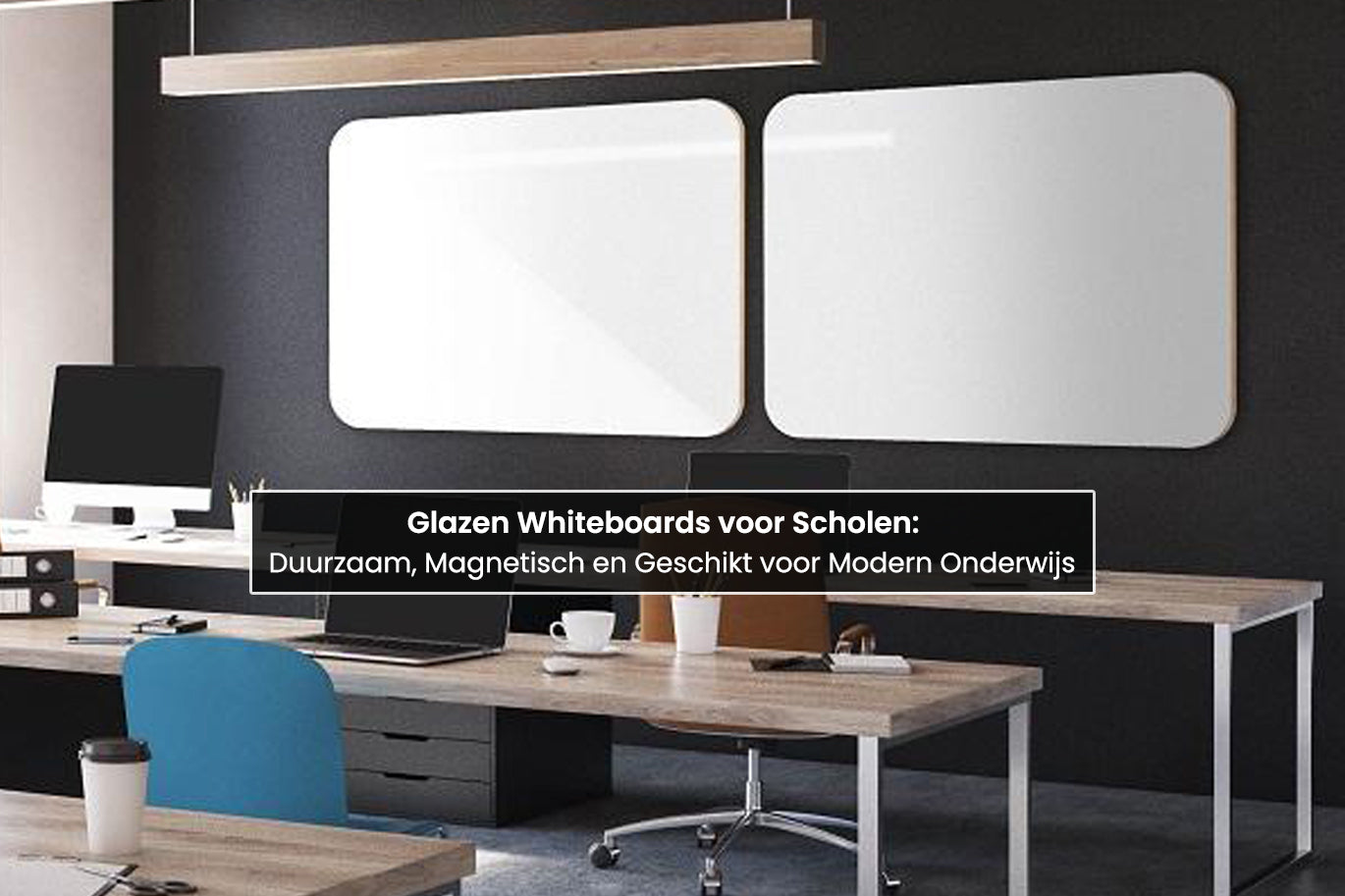 Glazen Whiteboards voor Scholen